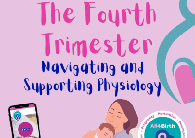 Navigating Physiology in the Fourth Trimester
