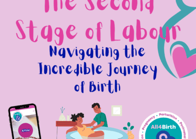 Navigating the Incredible Journey of Birth: The Physiology and Anatomy of the Second Stage of Labour